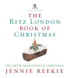 the london ritz book of christmas (ebook)-jennie reekie-9781448147120