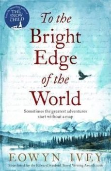to the bright edge of the world-9781472208620