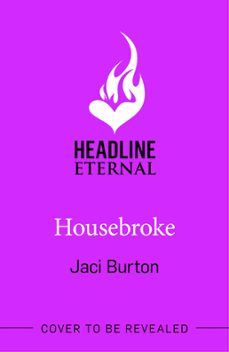 housebroke (ebook)-jaci burton-9781472299420