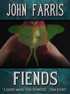 fiends (ebook)-john farris-9781476401720