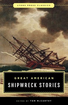 great american shipwreck stories (ebook)-tom mccarthy-9781493033720