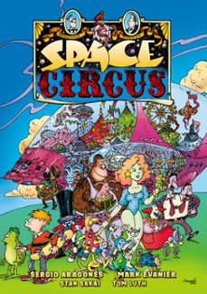 space circus (ebook)-sergio aragones-mark evanier-9781506743820
