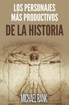 los personajes mas productivos de la historia (ebook)-michael rank-9781507117620