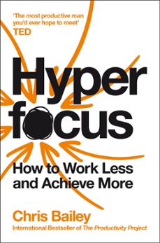hyperfocus (ebook)-chris bailey-9781509866120