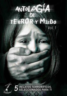antologia de terror y miedo - vol. 1 (ebook)-javier almenar pulido-9781512033120