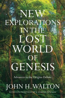 new explorations in the lost world of genesis (ebook)-9781514004920