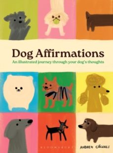 dog affirmations-andrea caceres-9781526688620