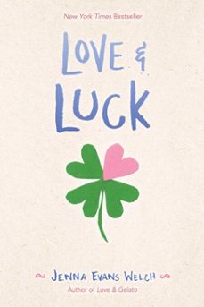 love &amp; luck (ebook)-jenna evans welch-9781534401020