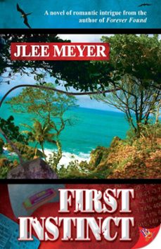 first instinct (ebook)-jlee meyer-9781602823020