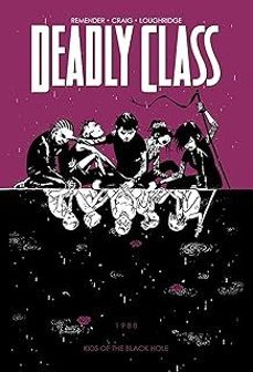 deadly class volume 2: kids of the black hole-rick remender-9781632152220