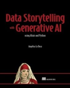 data storytelling with generative ai-angelica duca-9781633437920