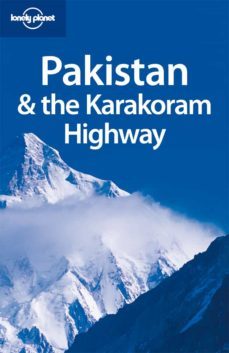 pakistan & the karakoram highway travel guides (7th ed.)-sarina singh-9781741045420