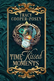 time kissed moments (ebook)-tracy cooper posey-9781772632620