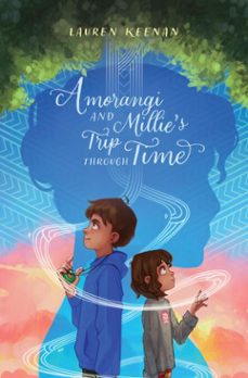 amorangi and millie's trip through time (ebook)-lauren keenan-9781775506720