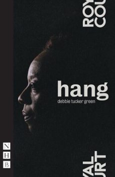 hang (ebook)-debbie tucker green-9781780016320