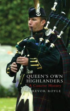 queen's own highlanders (ebook)-trevor royle-9781780572420