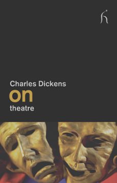 on theatre (ebook)-charles dickens-9781780940120