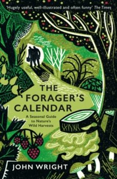 the foragers calendar-john wright-9781781256220