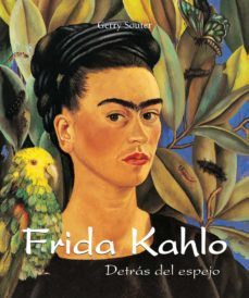 frida kahlo - detras del espejo (ebook)-gerry souter-9781785252020