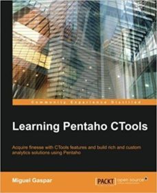 learning pentaho ctools-miguel gaspar-9781785283420