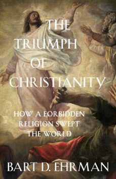 the triumph of christianity (ebook)-bart d. ehrman-9781786073020