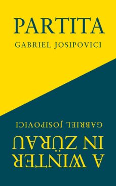 partita and a winter in zurau (ebook)-gabriel josipovici-9781800174320