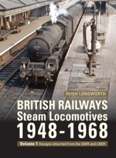 british railways steam locomotives 1948-68-hugh longworth-9781800353220