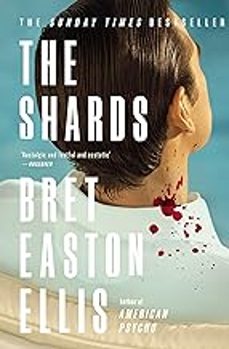 the shards-bret easton ellis-9781800752320