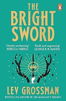 the bright sword-lev grossman-9781804951620
