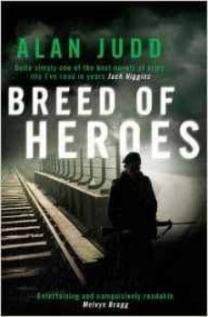a breed of heroes-9781847397720