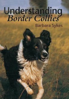 understanding border collies (ebook)-barbara sykes-9781847974020