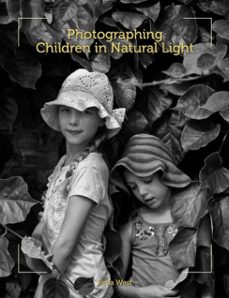 photographing children in natural light (ebook)-bella west-9781847977120