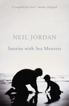 sunrise with sea monster (ebook)-neil jordan-9781848548220