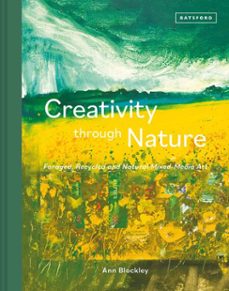 creativity through nature-ann blockley-9781849947220