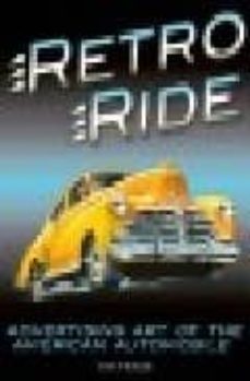 retro ride: advertising art of the american automobile-tony swan-9781888054620