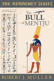 the bull of mentju (ebook)-robert j. muller-9781939386120