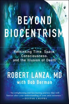 beyond biocentrism (ebook)-robert lanza-bob berman-9781942952220