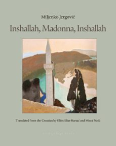 inshallah, madonna, inshallah (ebook)-miljenko jergovic-9781962770620