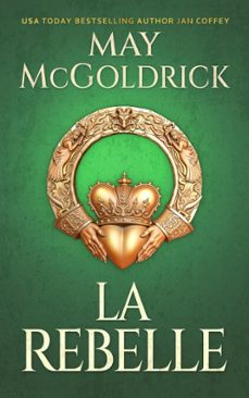 la rebelle (ebook)-may mcgoldrick-jan coffey-9781970333220