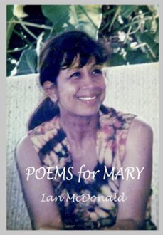 poems for mary (ebook)-ian mcdonald-9781990765520