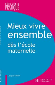 mieux vivre ensemble - ebook pdf (ebook)-jacques fortin-9782011817020