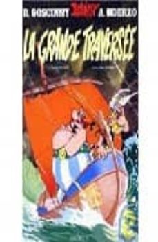 la grande traversee (une aventure d asterix)-rene goscinny-albert uderzo-9782012100220