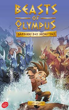 beasts of olympus - tome 3 - la course des dieux (ebook)-lucy coats-9782013971720