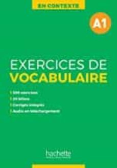 en contexte - exercices de vocabulaire a1 + audio mp3 + corrigés-9782014016420