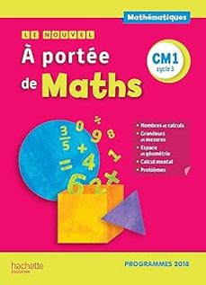 le nouvel a portee de maths cm1, cycle 3 : programmes 2018-9782016272220