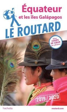 guide du routard equateur et iles galapagos 2019/20-9782017067320