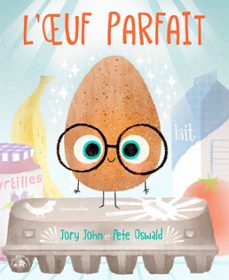 l'oeuf parfait (ebook)-jory john-9782017230120