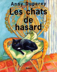 les chats de hasard-anny duperey-9782021066920