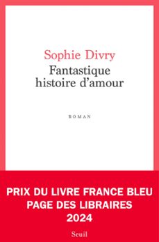 fantastique histoire d'amour (ebook)-sophie divry-9782021538120
