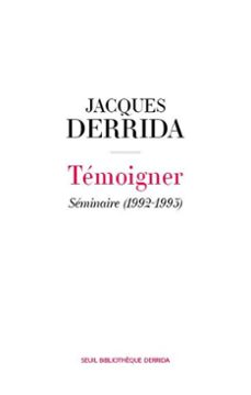 temoigner (ebook)-jacques derrida-9782021591620